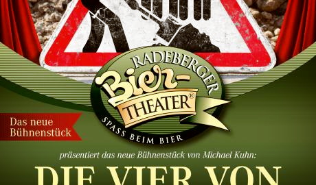 Radeberger Biertheater – Die Vier von der Baustelle  Das guckt sich weg